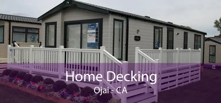 Home Decking Ojai - CA