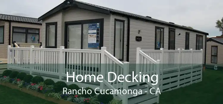 Home Decking Rancho Cucamonga - CA