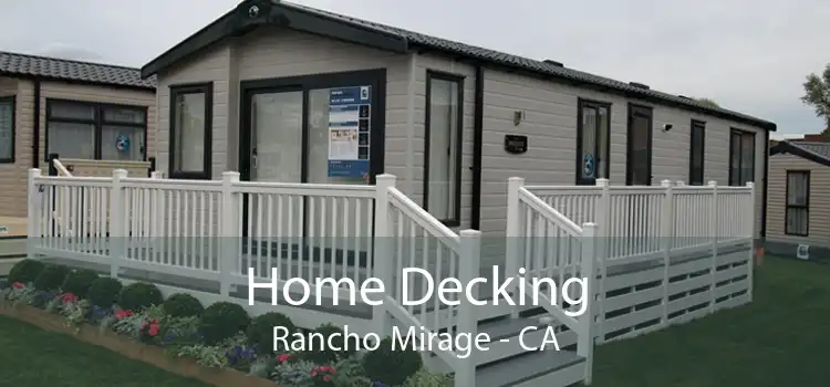 Home Decking Rancho Mirage - CA