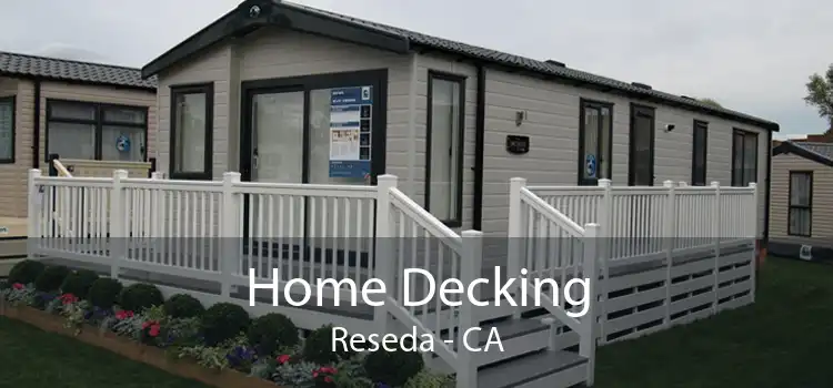 Home Decking Reseda - CA