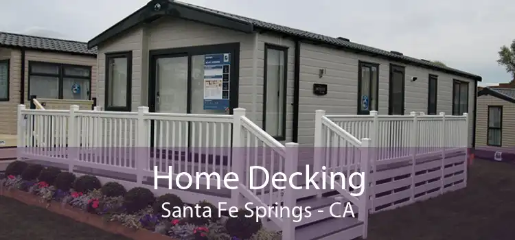 Home Decking Santa Fe Springs - CA