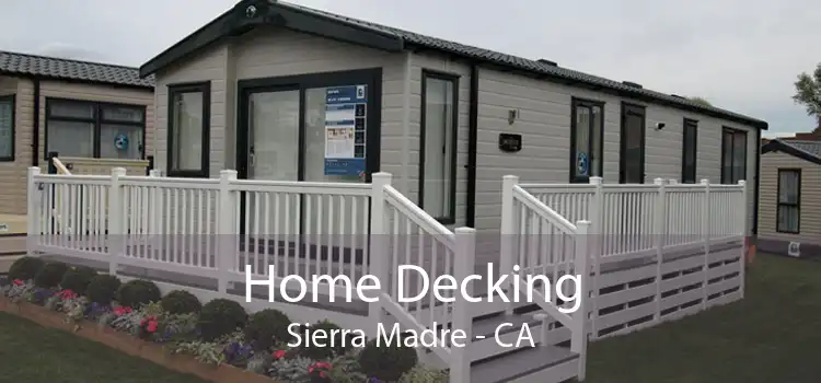 Home Decking Sierra Madre - CA