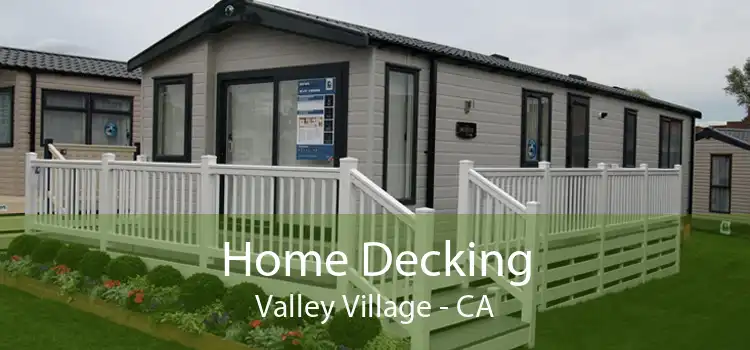 Home Decking Valley Village - CA