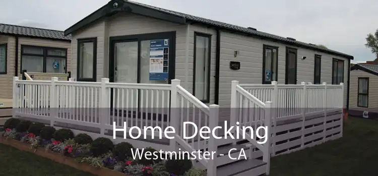 Home Decking Westminster - CA